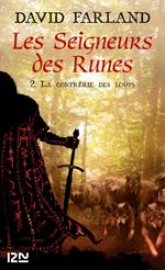 Les Seigneurs des Runes - tome 2 La confrérie des loups