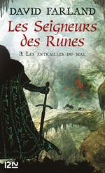 Les Seigneurs des Runes - tome 3 Les entrailles du mal