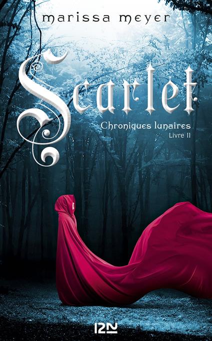 Chroniques lunaires - tome 2 Scarlet - Marissa Meyer,Guillaume FOURNIER - ebook