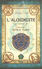 Les secrets de l'immortel Nicolas Flamel - tome 1 L'alchimiste
