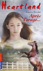 Heartland - tome 2 Après l'orage
