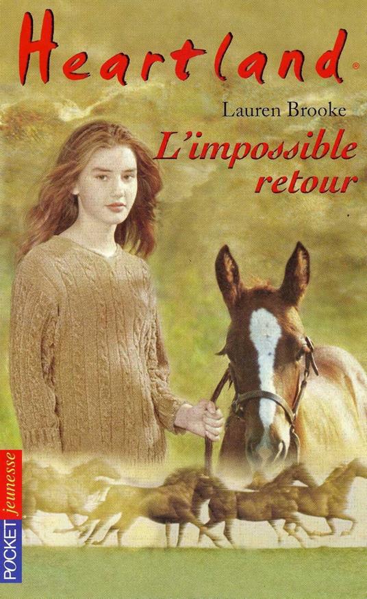 Heartland - tome 5 L'impossible retour - Lauren Brooke,Jackie Valabrègue - ebook
