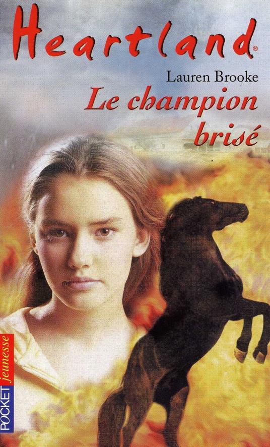 Heartland - tome 7 Le champion brisé - Lauren Brooke,Emmanuelle LAVABRE - ebook
