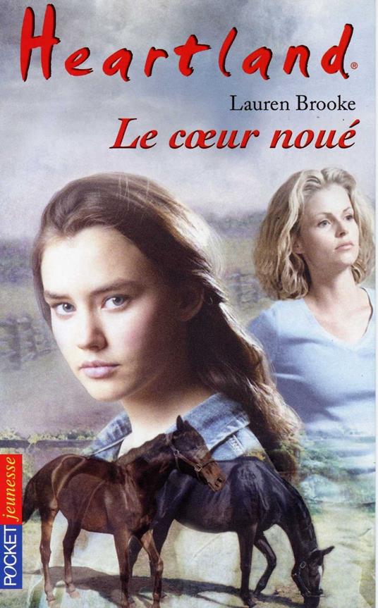 Heartland - tome 8 Le coeur noué - Lauren Brooke,Emmanuelle LAVABRE - ebook