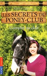 Les secrets du Poney Club tome 7