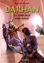 Darhan - tome 3 La jeune fille sans visage
