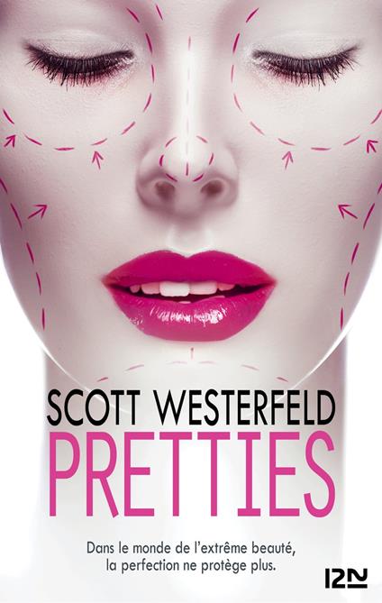 Uglies - tome 2 Pretties - Scott Westerfeld,Guillaume FOURNIER - ebook