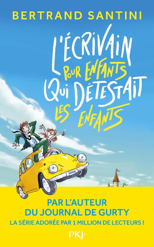 L'écrivain pour enfants qui détestait les enfants - Bertrand Santini - ebook