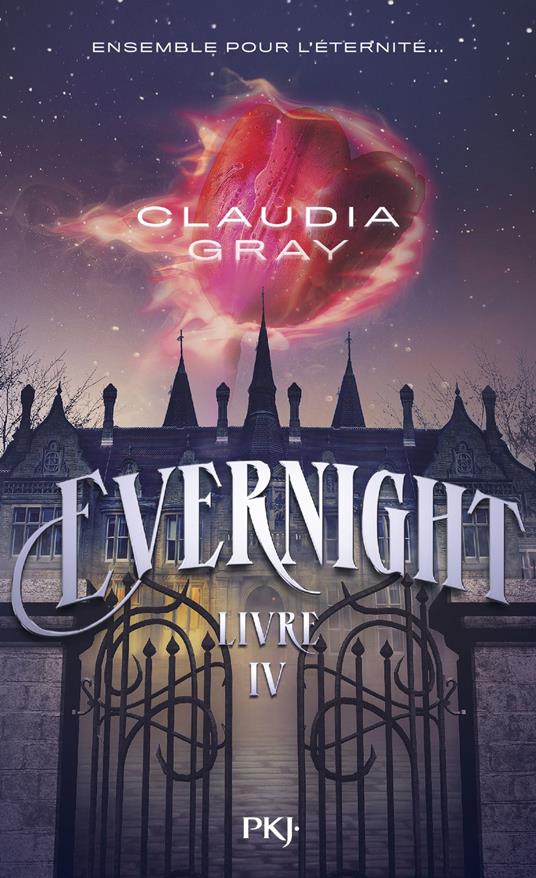 Evernight - Tome 04 - Claudia Gray,Cécile CHARTRES - ebook