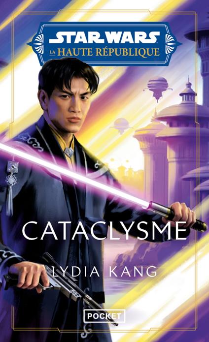 Star Wars - La Haute République Phase II Tome 3 : Cataclysme
