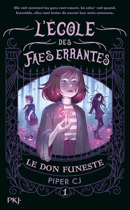 L'école des faes errantes - Tome 1 : Le don funeste - C. J. Piper,Isabelle TROIN - ebook