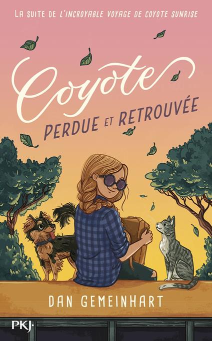 Coyote Perdue et Retrouvée - Dan Gemeinhart,Isabelle TROIN - ebook
