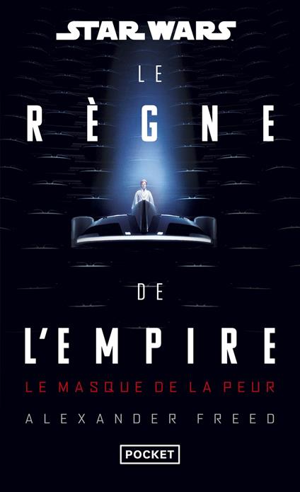 Star Wars - Le Règne de l'Empire Tome 1 : Le Masque de la peur
