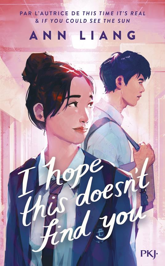 I Hope This Doesn't Find You - Ann Liang,Lucie Marcusse,Timothée Roblin - ebook