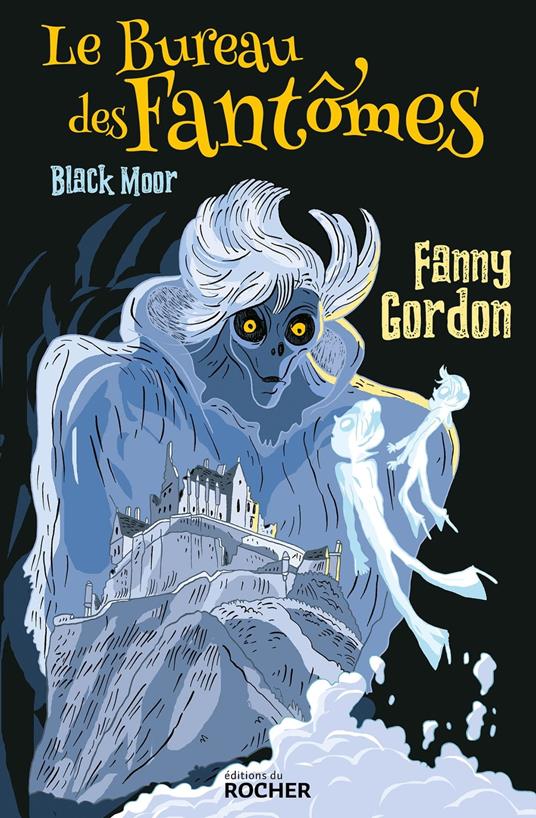 Le Bureau des Fantômes - Fanny GORDON - ebook