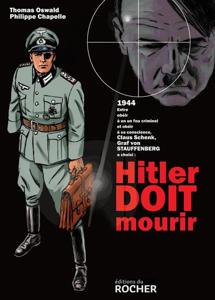 Hitler doit mourir - Thomas Oswald,Philippe Chapelle - ebook