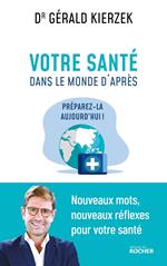 Votre santé dans le monde d'après