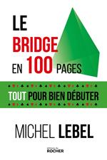 Le bridge en 100 pages