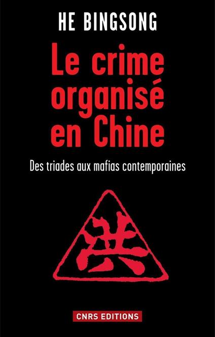 Le Crime organisé en Chine