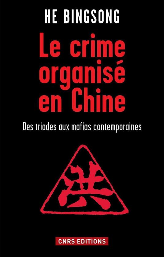 Le Crime organisé en Chine
