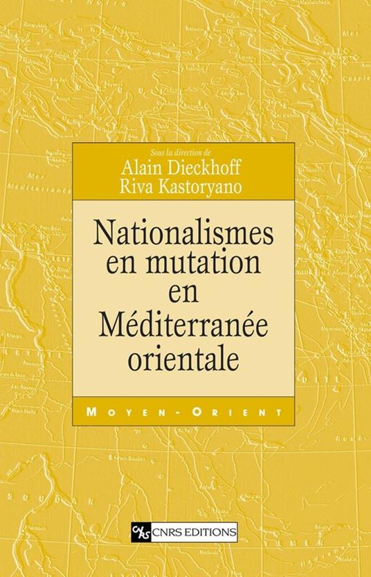 Nationalismes en mutation en Méditerranée orientale