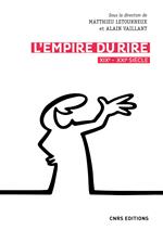 L'empire du rire - XIXe - XXIe siècle