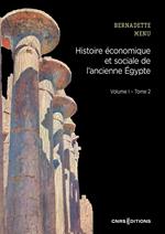 Histoire économique et sociale de l'ancienne Egypte - Volume I - Tome 2