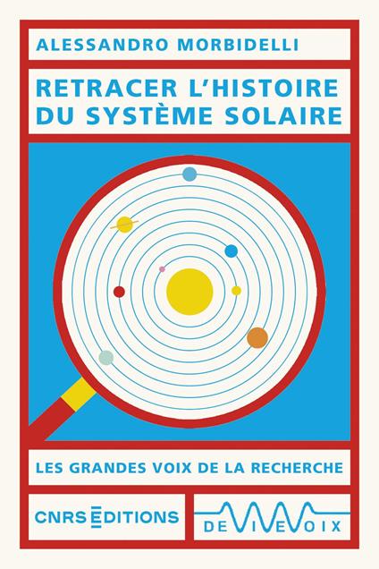 Retracer l'histoire du Système solaire
