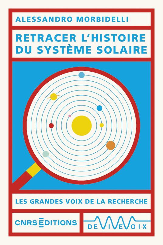 Retracer l'histoire du Système solaire