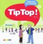 Tip Top!: CD-Audio pour la classe 2
