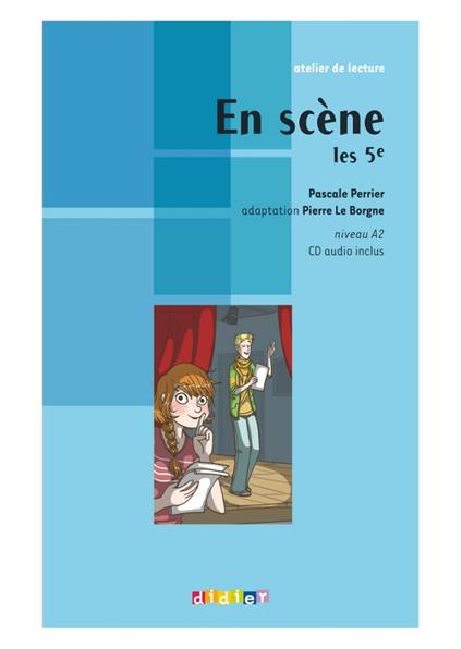 En scène les 5e - Ebook - Perrier Pascale - ebook