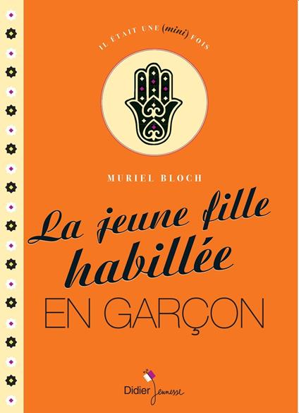 La Jeune Fille habillée en garçon - Muriel Bloch - ebook
