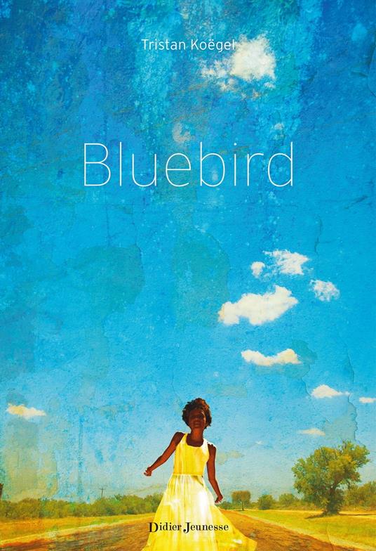 Bluebird - Tristan Koëgel - ebook