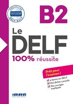 Le DELF 100% Réussite B2 - édition 2016-2017 - Ebook