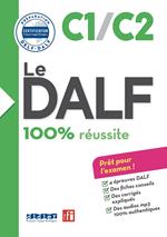 Le DALF 100% réussite C1/C2 - édition 2016-2017 - Ebook