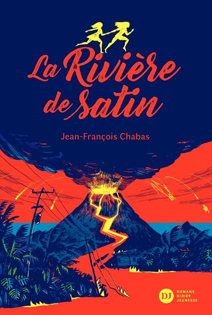La Rivière de satin - Jean-Francois Chabas - ebook
