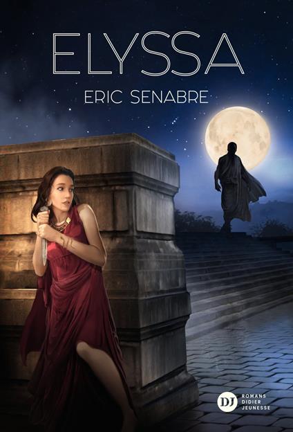 Elyssa - Benjamin Carré,Eric Senabre - ebook