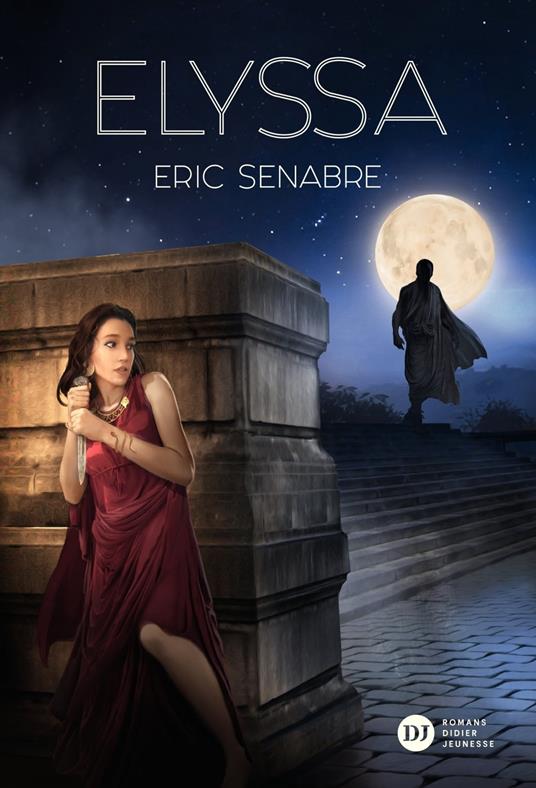 Elyssa - Benjamin Carré,Eric Senabre - ebook