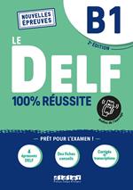 DELF. 100% reussite. B1. Per le Scuole superiori