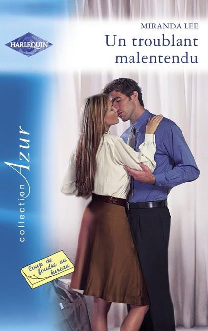 Un troublant malentendu (Harlequin Azur)