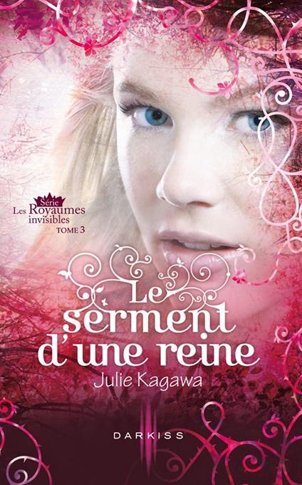Le serment d'une reine - Julie Kagawa - ebook