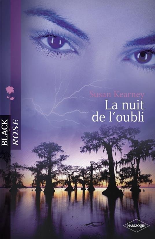 La nuit de l'oubli (Harlequin Black Rose)