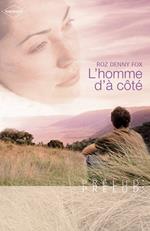 L'homme d'à côté (Harlequin Prélud')
