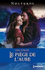 Le piège de l'aube