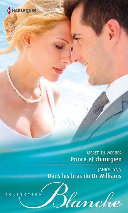 Prince et chirurgien - Dans les bras du Dr Williams