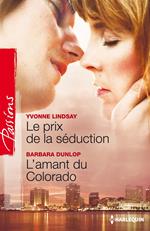 Le prix de la séduction - L'amant du Colorado