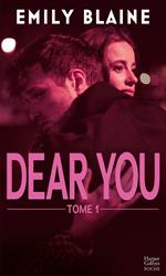 Dear You T1 (actes 1 à 3)
