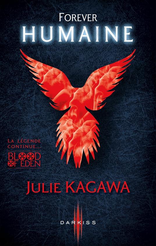 Forever Humaine - Julie Kagawa - ebook