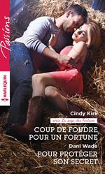 Coup de foudre pour un Fortune - Pour protéger son secret
