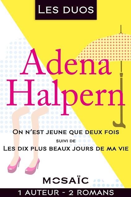 Les duos - Adena Halpern (2 romans)
